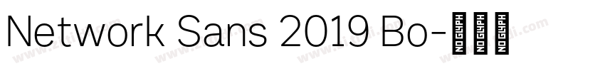 Network Sans 2019 Bo字体转换 Network Sans 2019 Bo字体转换